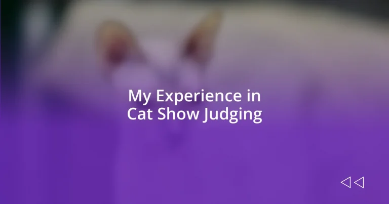 My Experience in Cat Show Judging