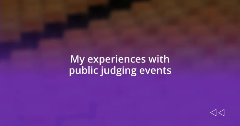 My experiences with public judging events