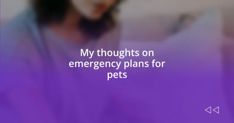 My thoughts on emergency plans for pets