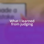 What I learned from judging