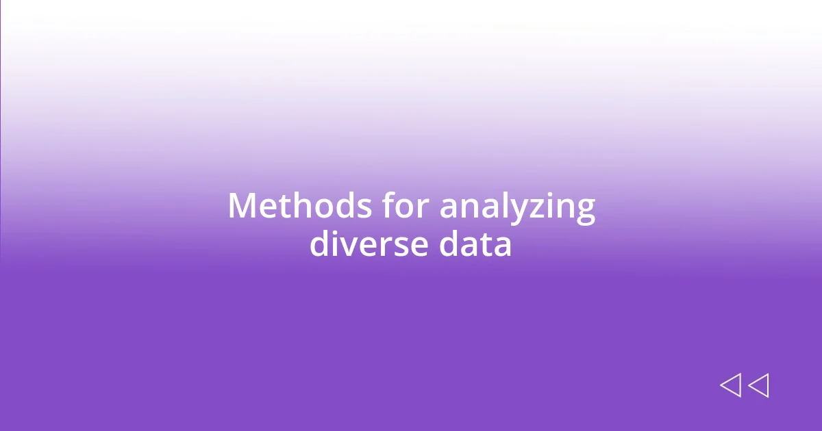 Methods for analyzing diverse data