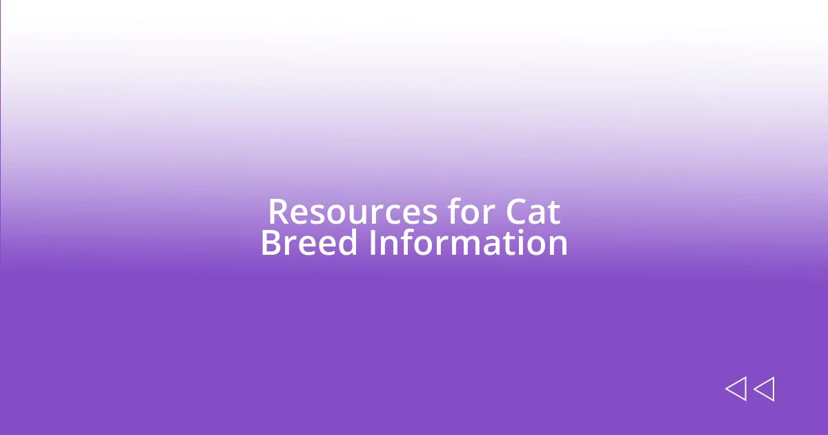 Resources for Cat Breed Information