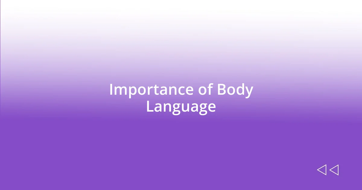 Importance of Body Language